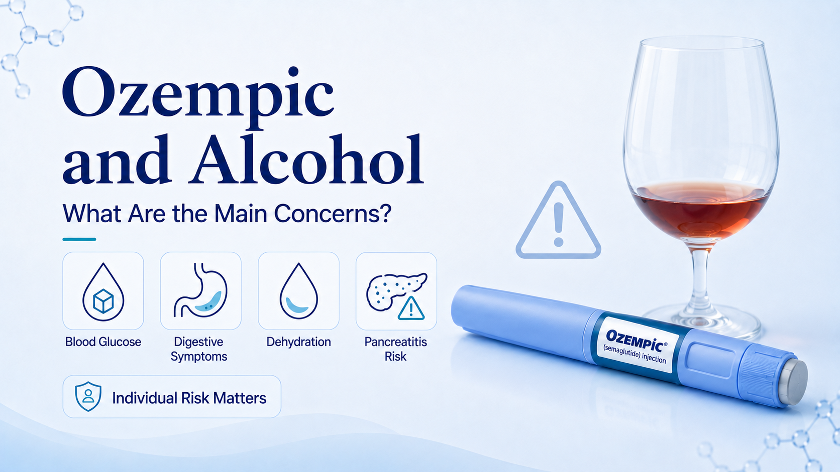 Ozempic and Alcohol: What Are the Main Concerns?