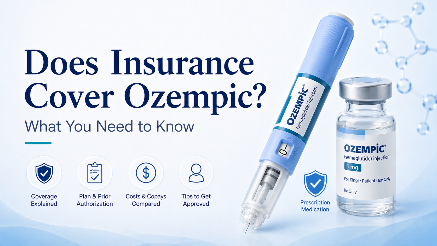 Does Insurance Cover Ozempic? What You Need to Know